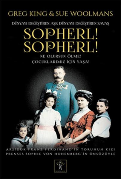 Sopherl! Sopherl!  Ne Olursun Ölme!  Çocuklarımız İçin Yaşa!