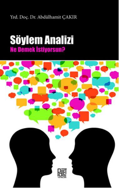 Söylem Analizi  Ne Demek İstiyorsun?