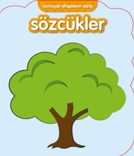 Sözcükler / Yumuşak Kitaplarım Dizisi