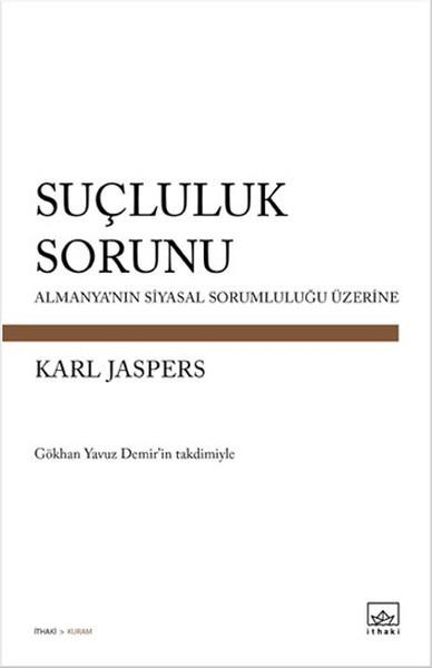 Suçluluk Sorunu  Almanya'nın Siyasal Sorumluluğu Üzerine