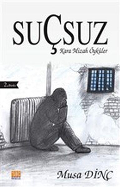 Suçsuz - Kara Mizah Öyküler