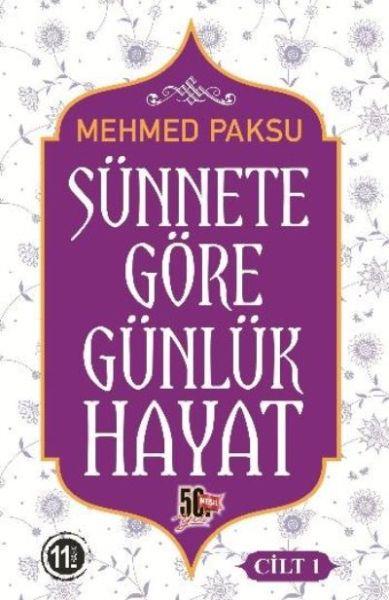 Sünnete Göre Günlük Hayat (Cilt 1)