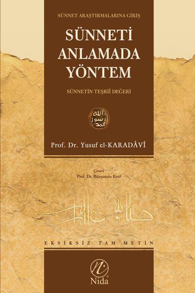 Sünneti Anlamada Yöntem