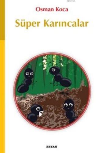 Süper Karıncalar