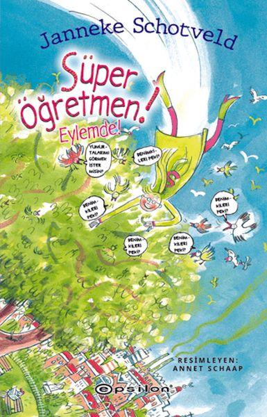 Süper Öğretmen Eylemde!
