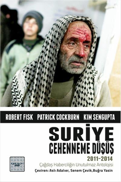 Suriye: Cehenneme Düşüş (2011-2014)