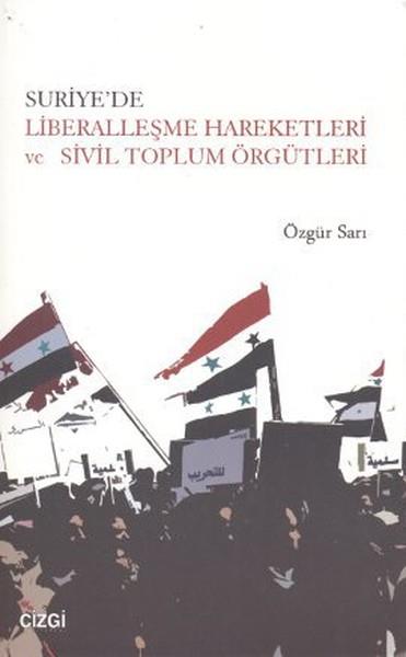 Suriye’de Liberalleşme Hareketleri ve Sivil Toplum Örgütleri