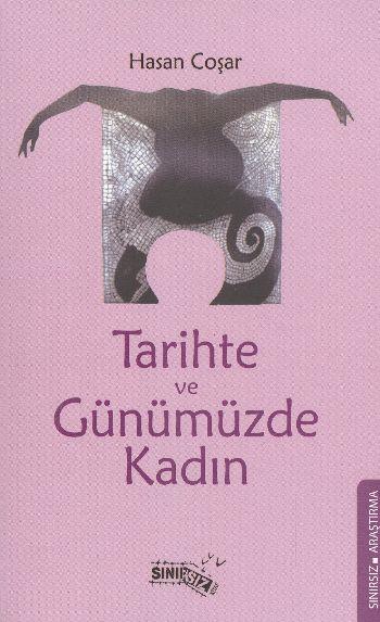 Tarihte ve Günümüzde Kadın