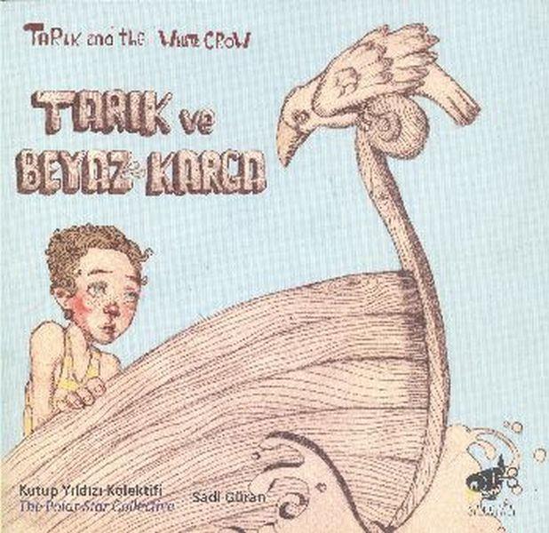 Tarık ve Beyaz Karga