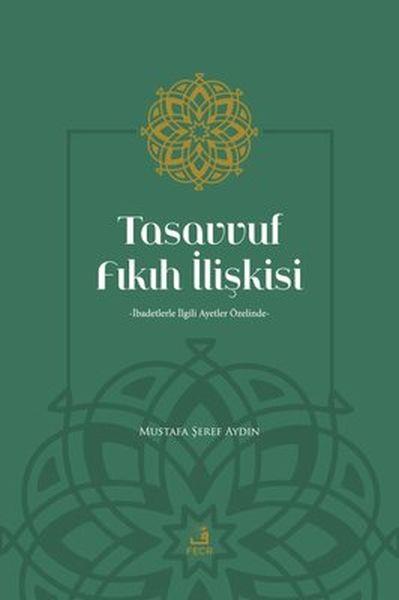 Tasavvuf Fıkıh İlişkisi