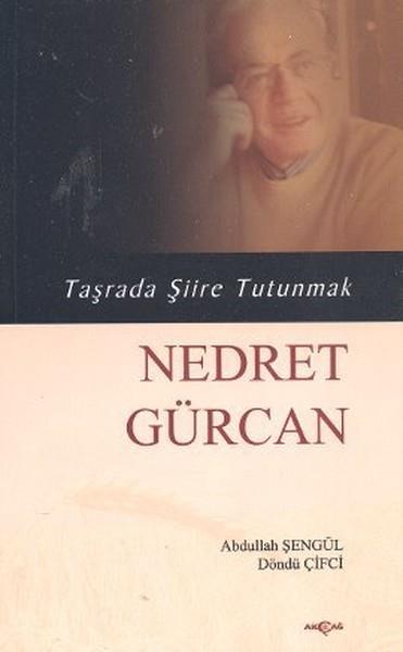 Taşrada Şiire Tutunmak - Nedret Gürcan