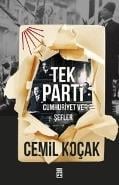 Tek Parti - Cumhuriyet ve Şefler