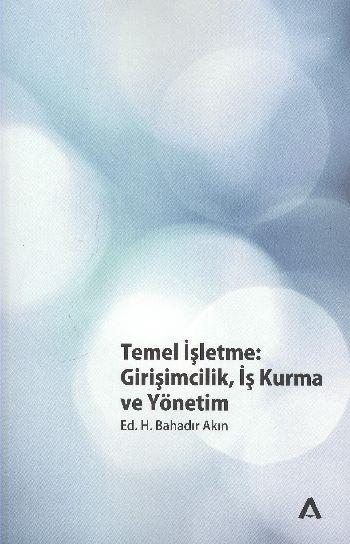 Temel İşletme  Girişimcilik, İş Kurma ve Yönetim