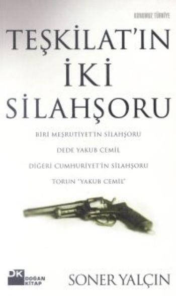 Teşkilatın İki Silahşoru/Dede Yakub Cemil-Torun 