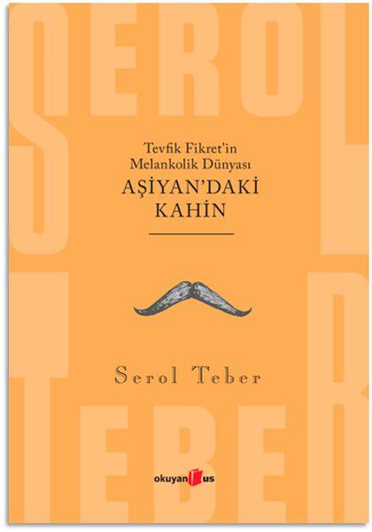 Tevfik Fikret’in Melankolik Dünyası - Aşiyan'daki Kahin