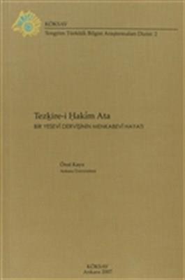 Tezkire-i Hakim Ata  Bir Yesevi Dervişinin Menkabevi Hayatı