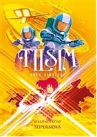 Tılsım  8 - Süpernova