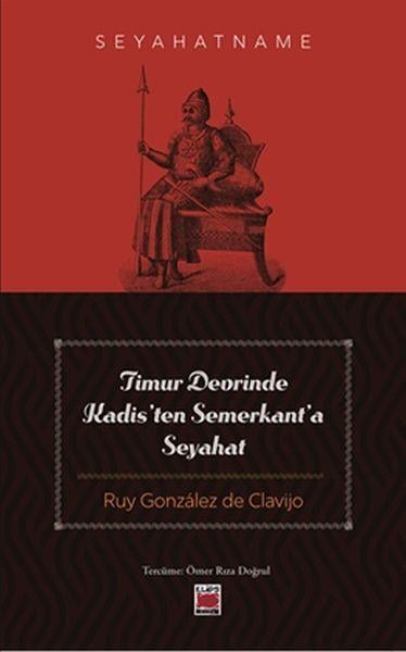 Timur Devrinde Kadisten Semerkanta Seyahat