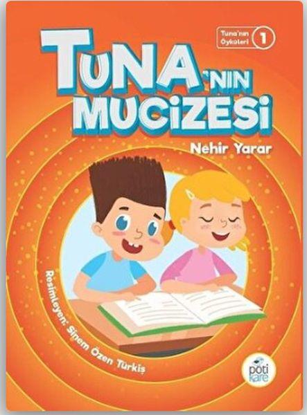 Tuna'nın Öyküleri 1- Tuna'nın Mucizesi