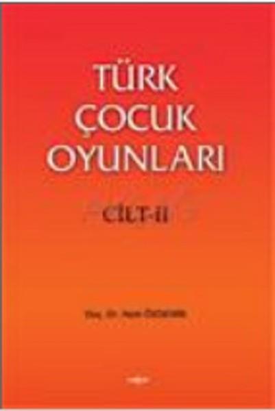 Türk Çocuk Oyunları (2 Cilt)