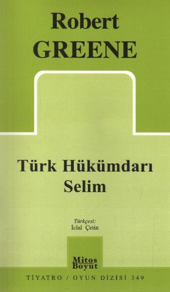 Türk Hükümdarı Selim (349)