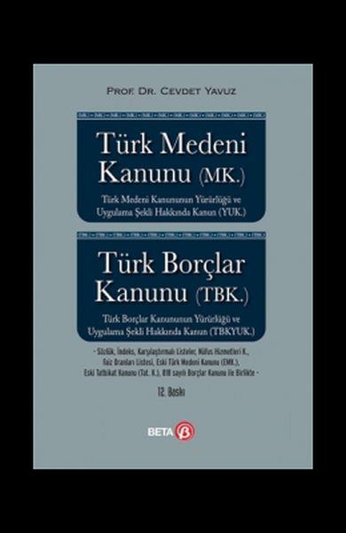 Türk Medeni Kanunu (MK.) Borçlar Kanunu (TBK.)