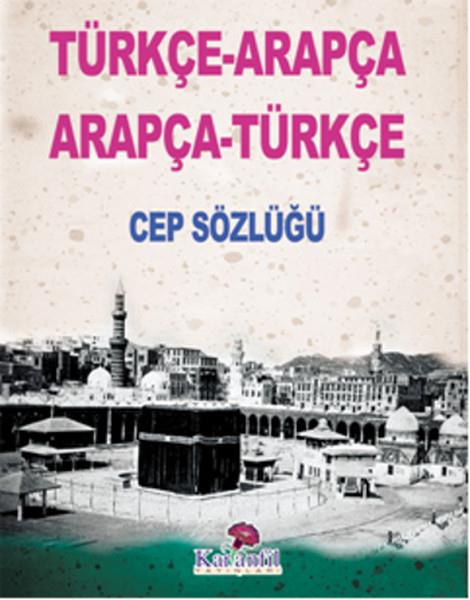 Türkçe-Arapça Arapça-Türkçe Cep Sözlüğü