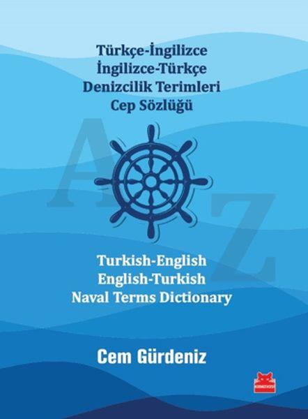Türkçe-İngilizce İngilizce-Türkçe Denizcilik Terimleri Cep Sözlüğü / Turkish-English English-Turkish