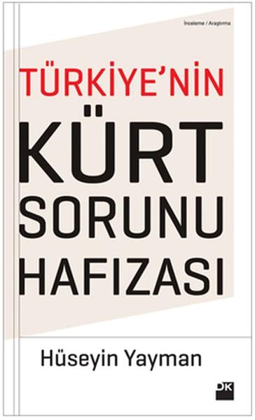 Türkiye'nin Kürt Sorunu Hafızası