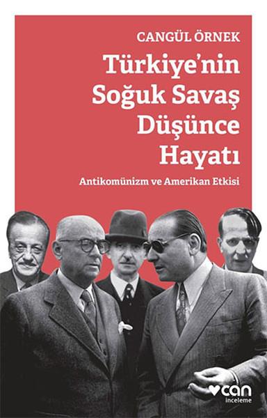 Türkiye'nin Soğuk Savaş Düşünce Hayatı  Antikomünizm ve Amerikan Etkisi