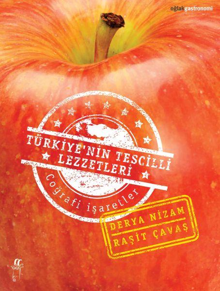 Türkiye’nin Tescilli Lezzetleri