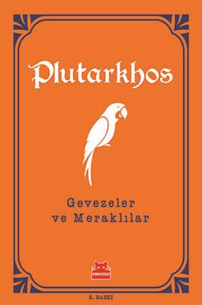 Turuncu Kitaplar 4 - Gevezeler ve Meraklılar