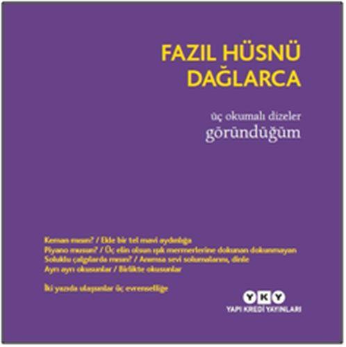 Üç Okumalı Dizeler Göründüğüm