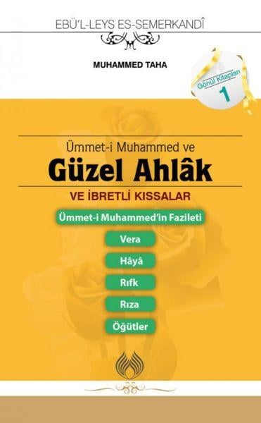 Ümmeti Muhammed ve Güzel Ahlak ve İbretli Kıssalar (Cep Boy)