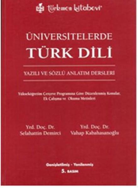 Üniversitelerde Türk Dili - Yazılı ve Sözlü Anlatım Dersleri