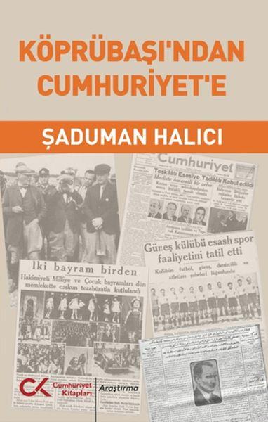 Ürün Adı Köprübaşı’ndan Cumhuriyet’e