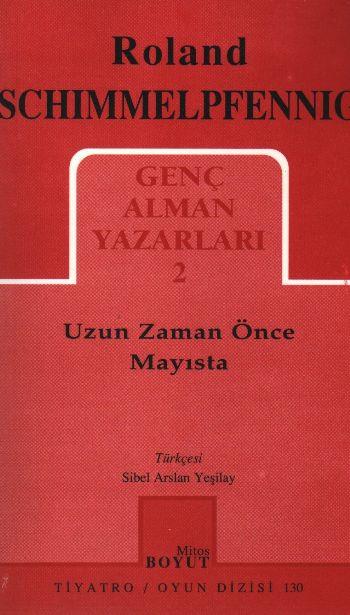 Uzun Zaman Önce Mayısta Genç Alman Yazarları 2 (130)