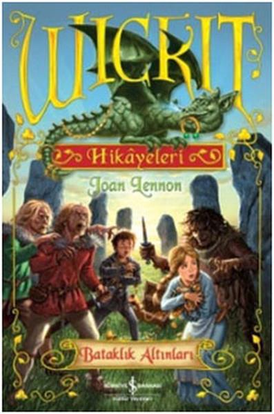 Wickit Hikayeleri - Bataklık Altınları