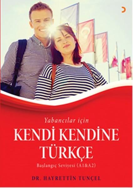 Yabancılar için Kendi Kendine Türkçe  Başlangıç Seviyesi (A1 - A2)