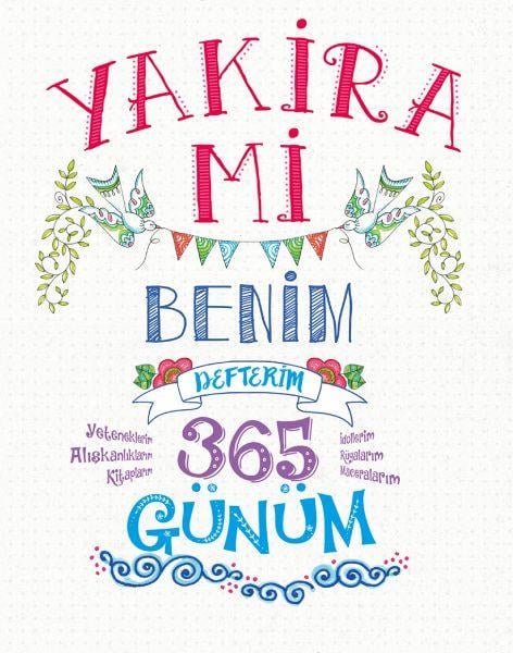 Yakira Mi -  Benim Defterim - 365 Günüm