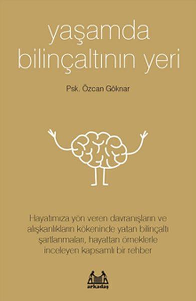 Yaşamda Bilinçaltının Yeri