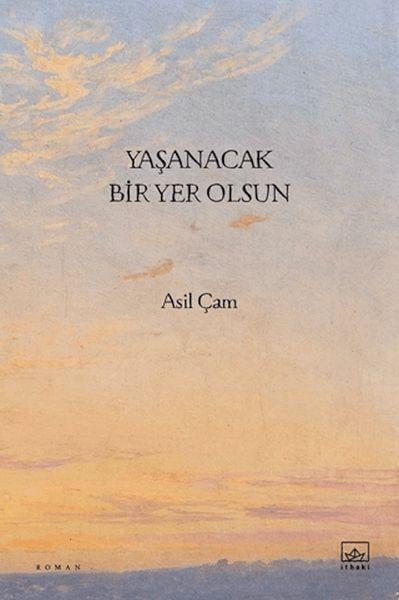 Yaşanacak Bir Yer Olsun