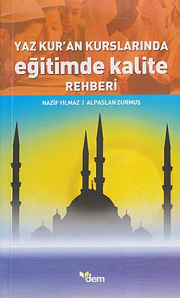 Yaz Kur'an Kurslarında Eğitimde Kalite Rehberi