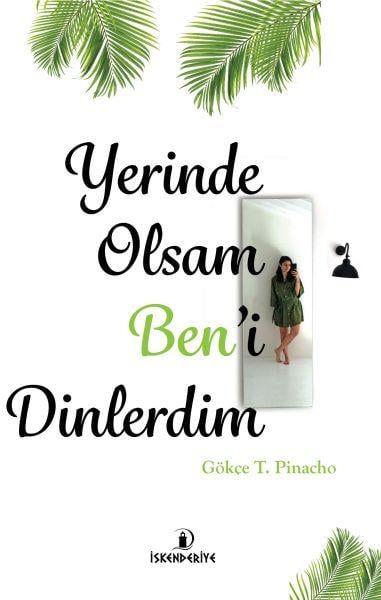 Yerinde Olsam Ben’i Dinlerdim