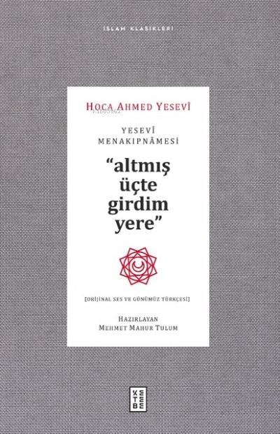 Yesevi Menakıpnamesi (Orijinal Ses ve Günümüz Türkçesi)