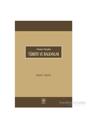 Yirminci Yüzyılda  Türkiye ve Balkanlar