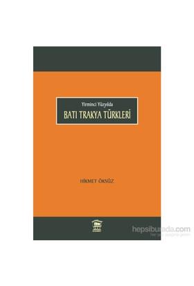Yirminci Yüzyılda Batı Trakya Türkleri