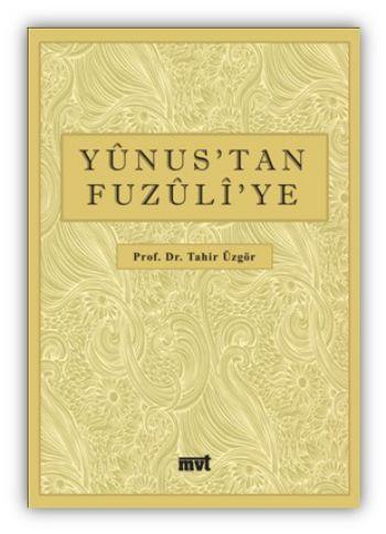 Yunus'tan Fuzuli'ye
