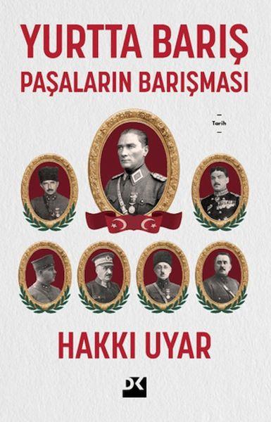 Yurtta Barış - Paşaların Barışması