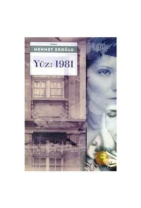 Yüz: 1981